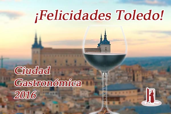 Toledo ciudad gastronmica 2016